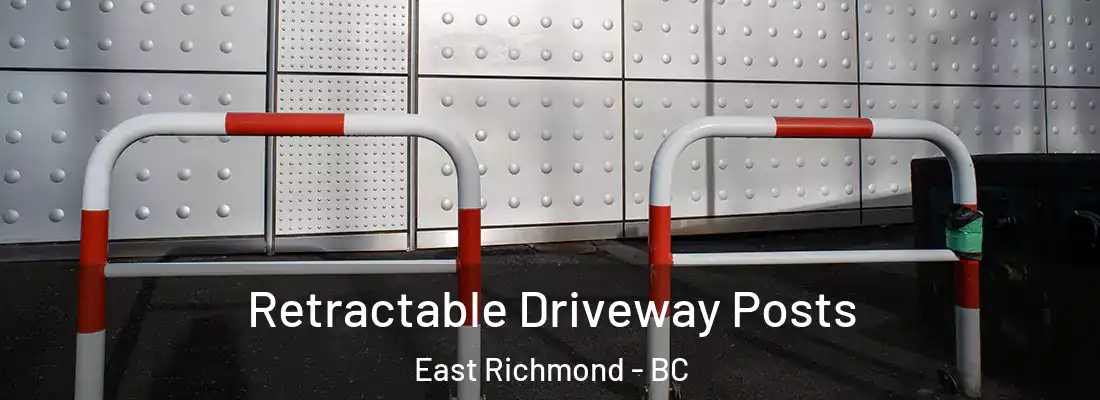  Retractable Driveway Posts East Richmond - BC