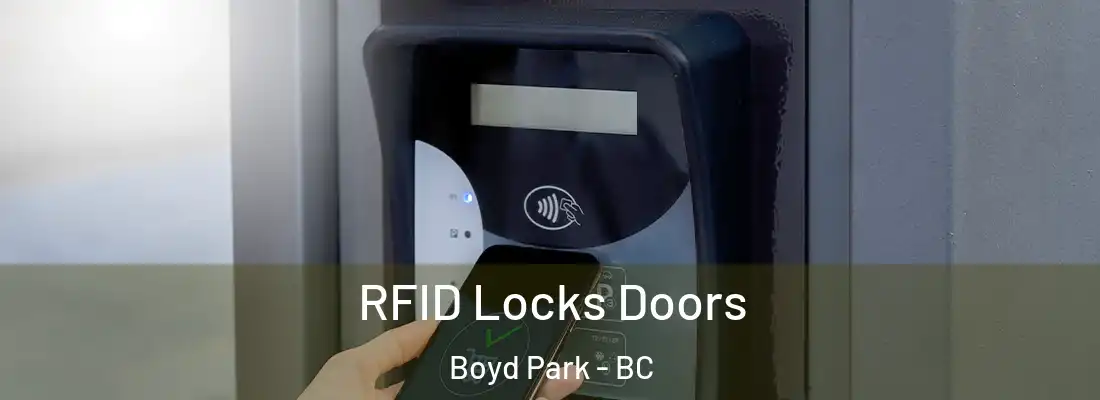  RFID Locks Doors Boyd Park - BC