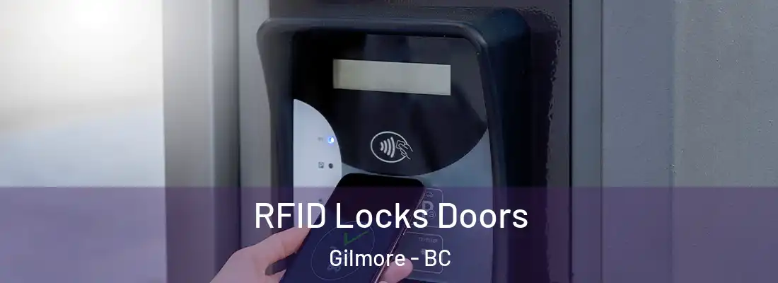  RFID Locks Doors Gilmore - BC