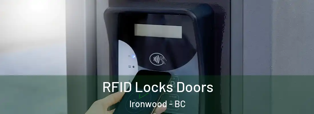  RFID Locks Doors Ironwood - BC
