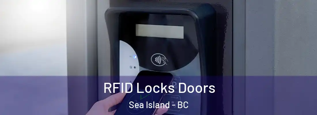  RFID Locks Doors Sea Island - BC
