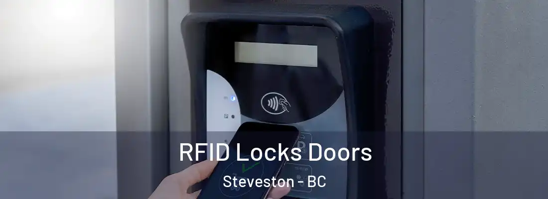  RFID Locks Doors Steveston - BC