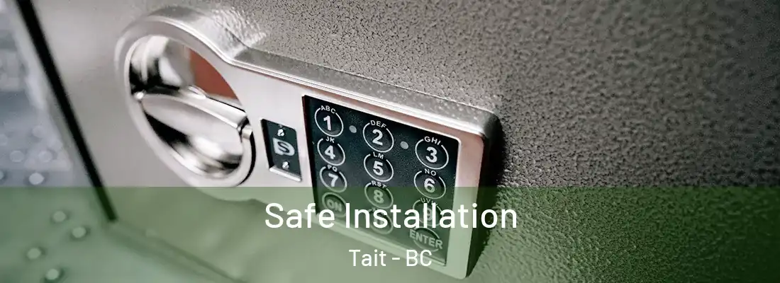  Safe Installation Tait - BC