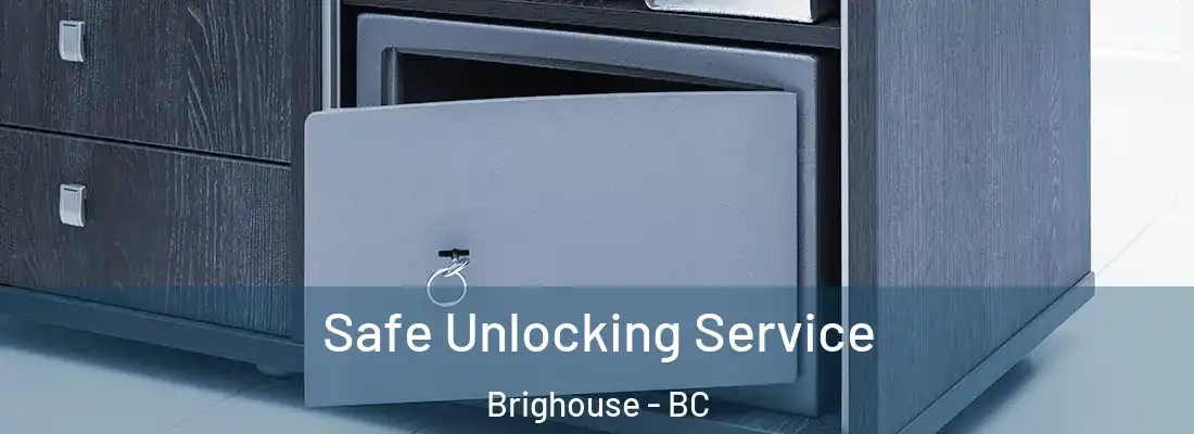  Safe Unlocking Service Brighouse - BC
