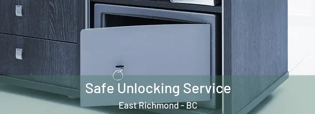  Safe Unlocking Service East Richmond - BC