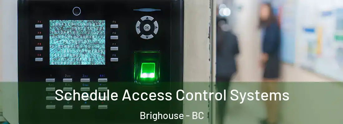  Schedule Access Control Systems Brighouse - BC