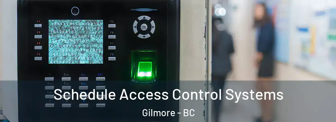  Schedule Access Control Systems Gilmore - BC