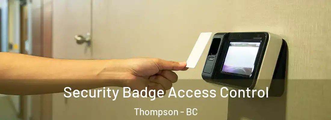  Security Badge Access Control Thompson - BC
