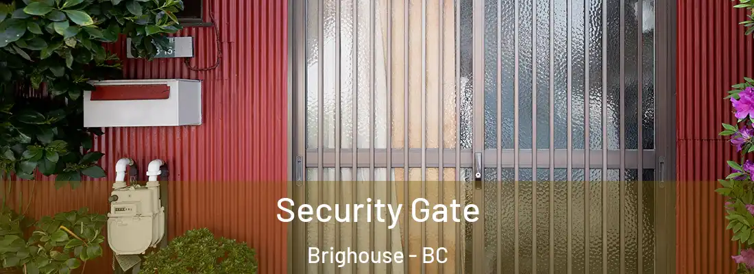  Security Gate Brighouse - BC