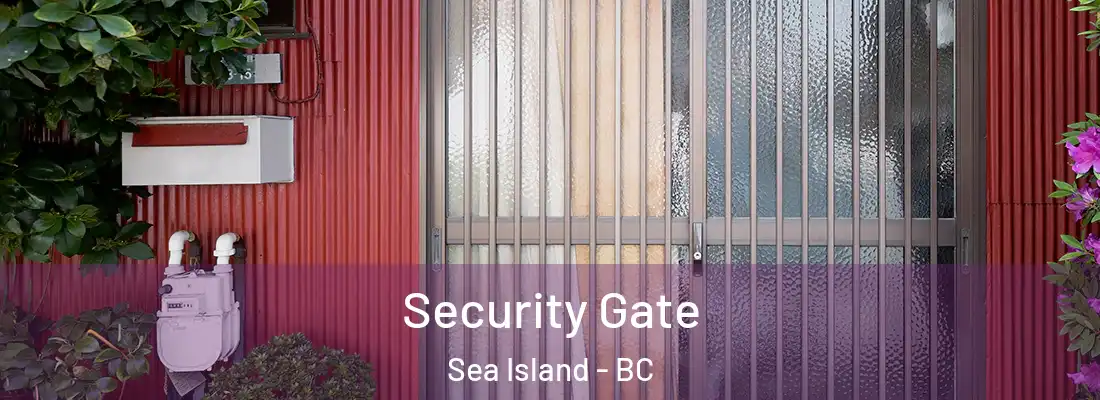 Security Gate Sea Island - BC