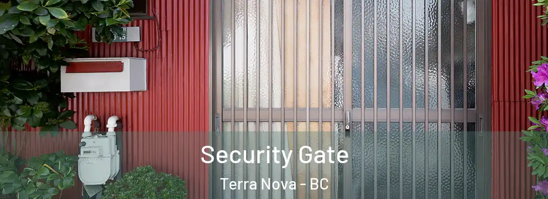 Security Gate Terra Nova - BC