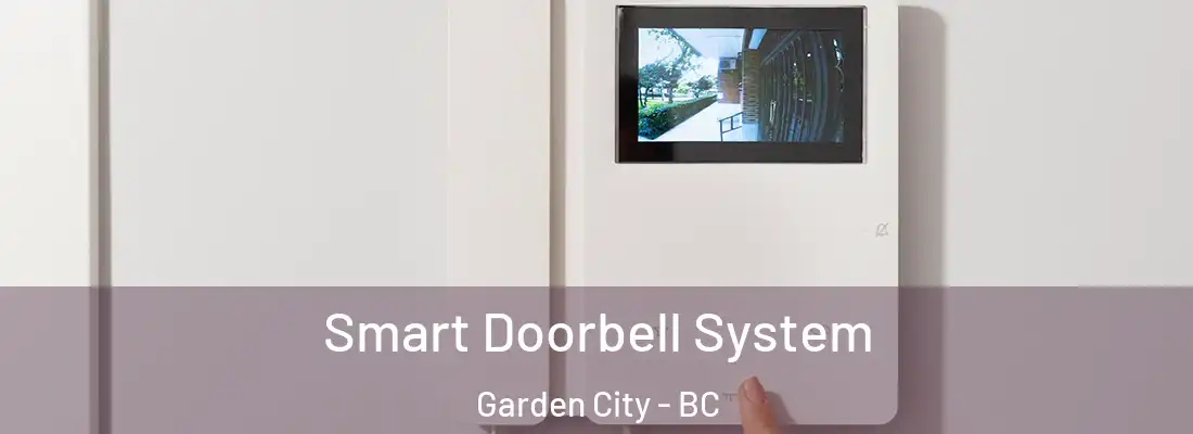  Smart Doorbell System Garden City - BC