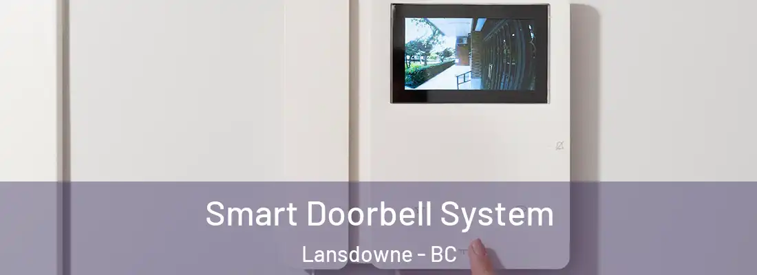  Smart Doorbell System Lansdowne - BC