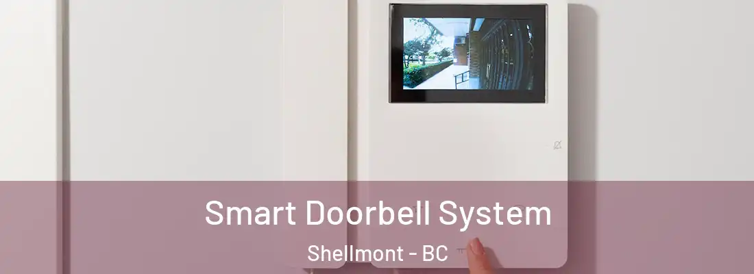  Smart Doorbell System Shellmont - BC
