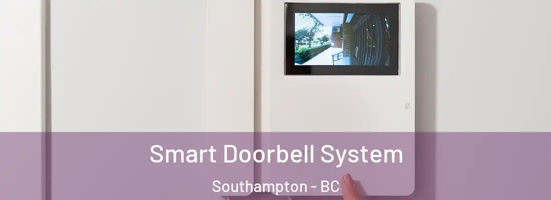  Smart Doorbell System Southampton - BC