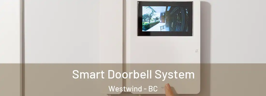  Smart Doorbell System Westwind - BC