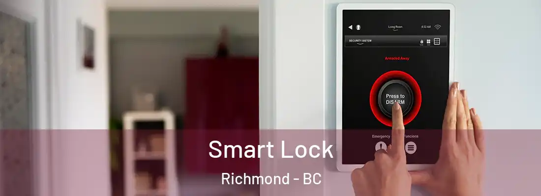  Smart Lock Richmond - BC