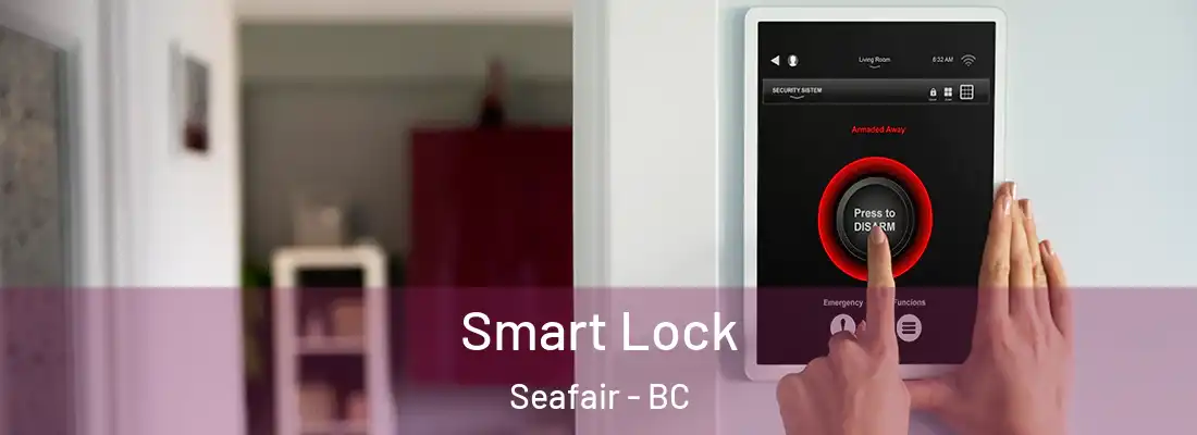  Smart Lock Seafair - BC