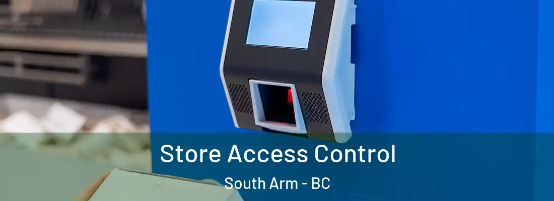  Store Access Control South Arm - BC