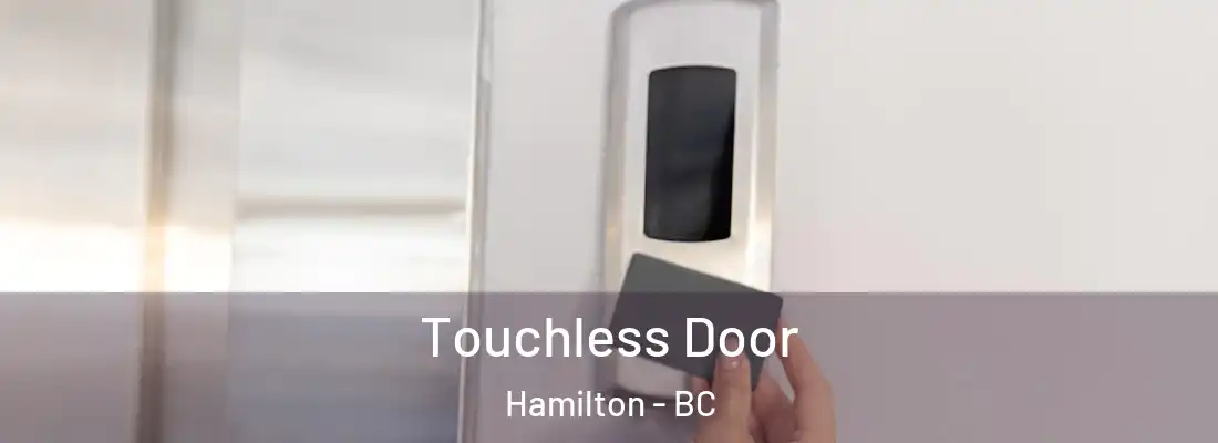  Touchless Door Hamilton - BC