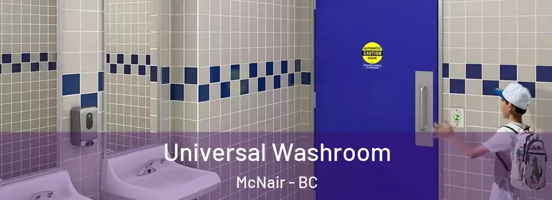  Universal Washroom McNair - BC