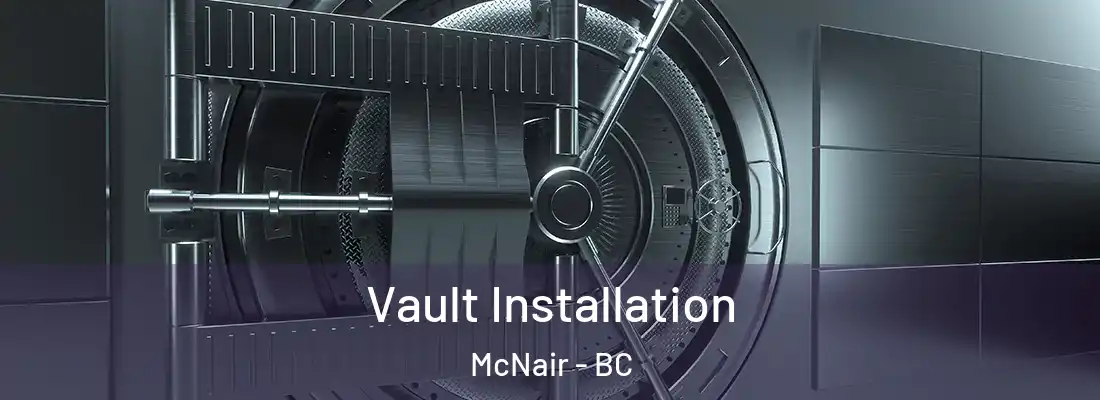  Vault Installation McNair - BC