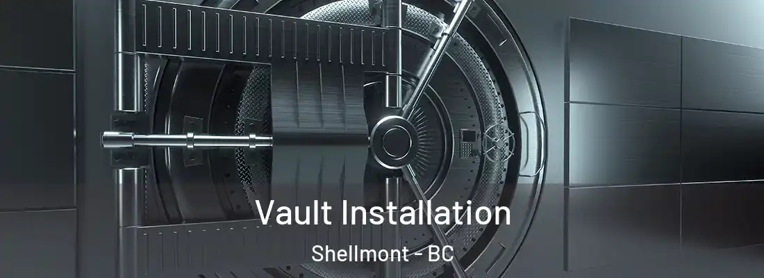 Vault Installation Shellmont - BC