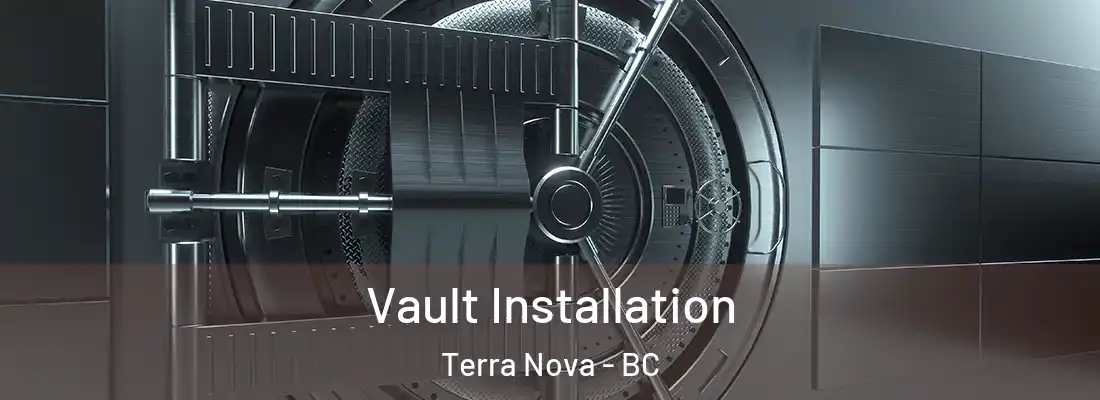  Vault Installation Terra Nova - BC