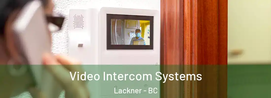  Video Intercom Systems Lackner - BC