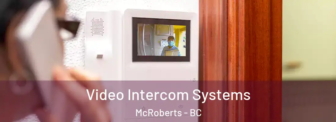  Video Intercom Systems McRoberts - BC