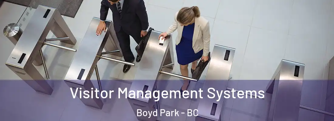  Visitor Management Systems Boyd Park - BC
