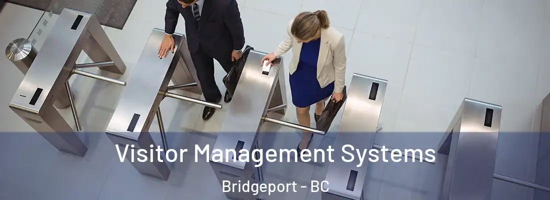  Visitor Management Systems Bridgeport - BC