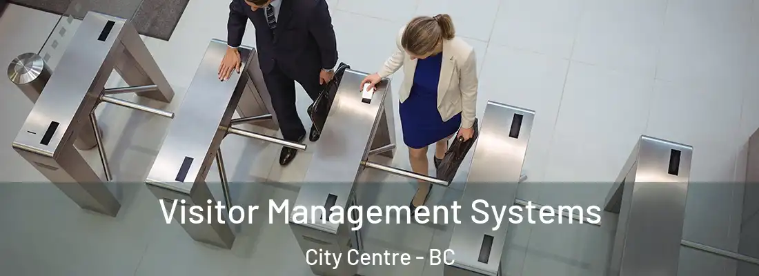  Visitor Management Systems City Centre - BC