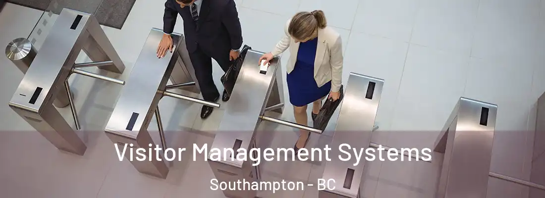  Visitor Management Systems Southampton - BC