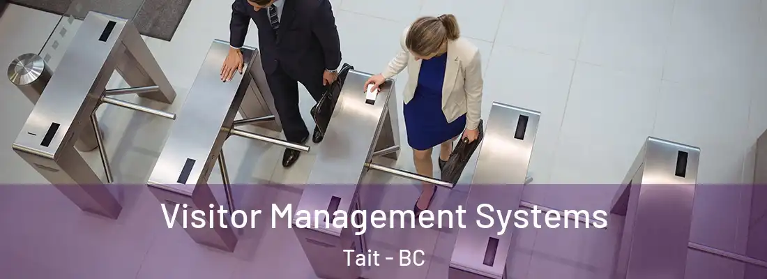  Visitor Management Systems Tait - BC