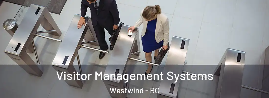  Visitor Management Systems Westwind - BC